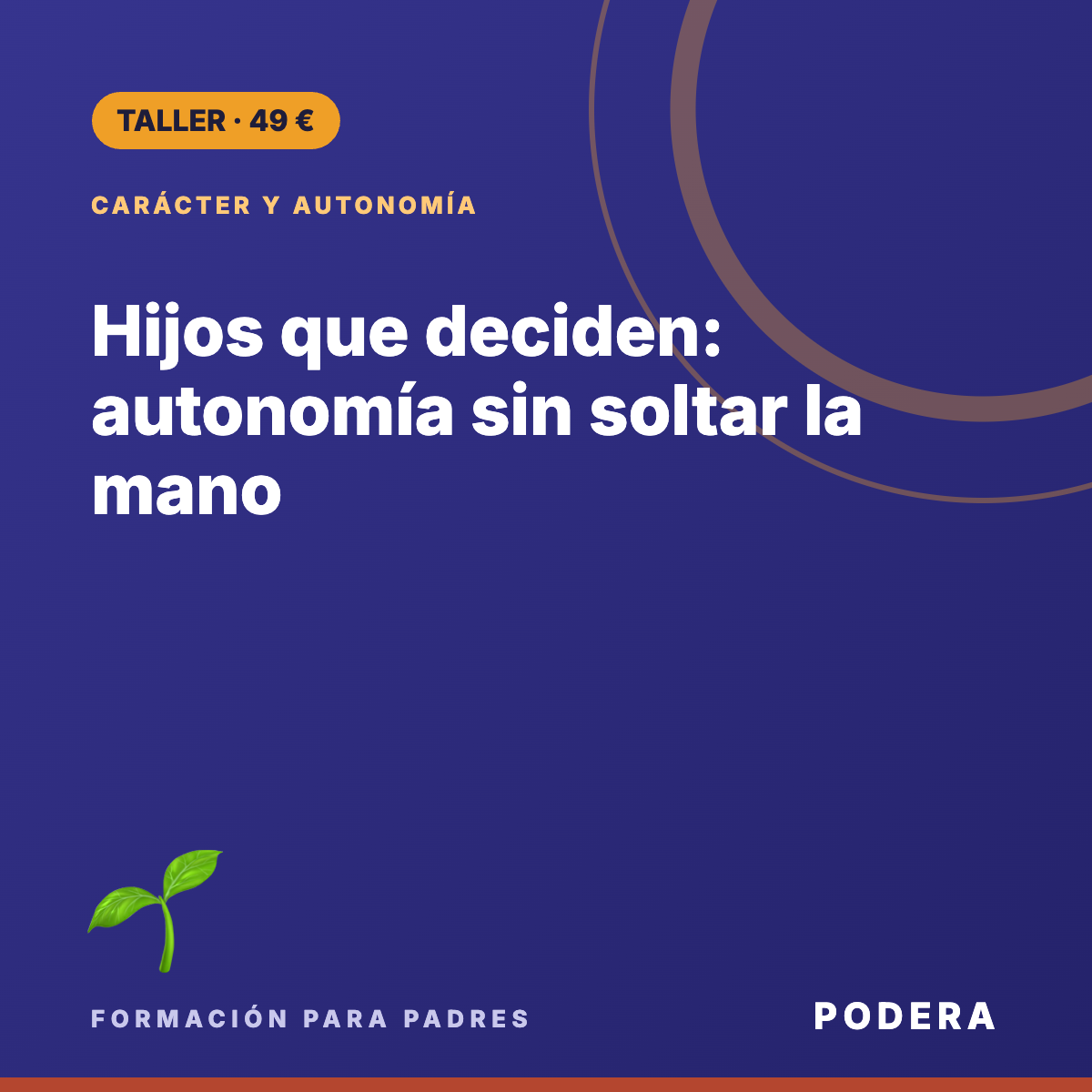 Hijos que deciden: autonomía sin soltar la mano
