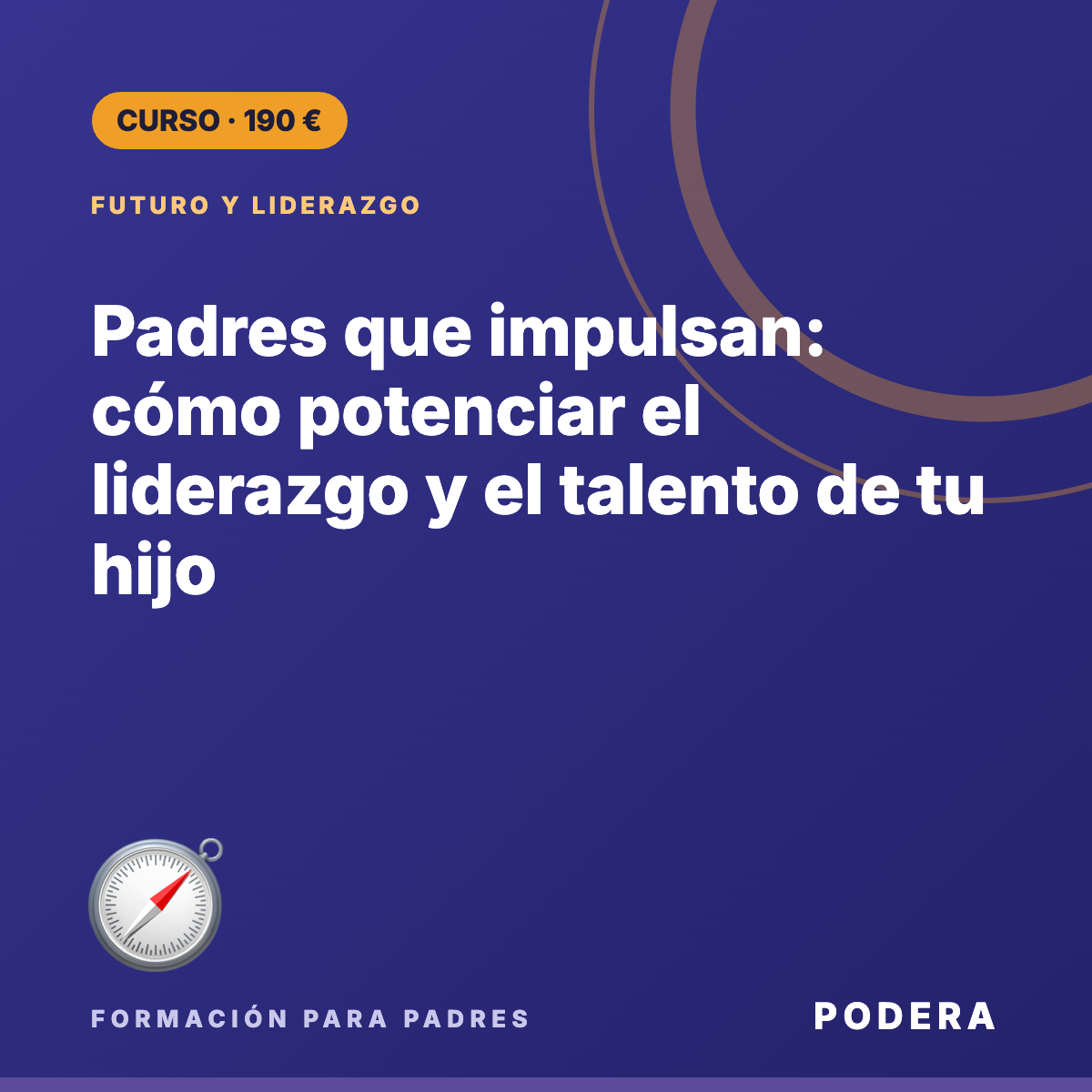 Padres que impulsan: cómo potenciar el liderazgo y el talento de tu hijo